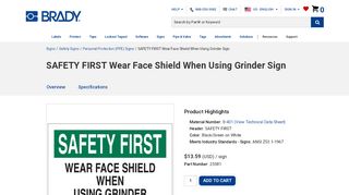 
                            13. 25581 | SAFETY FIRST Wear Face Shield When Using Grinder Sign