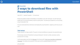 
                            8. 3 ways to download files with PowerShell - blog - Jourdan Templeton