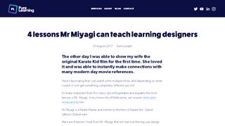 
                            9. 4 lessons Mr Miyagi can teach learning designers — Pure Learning