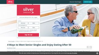 
                            6. 4 Ways to Meet Senior Singles & Enjoy Dating After 50 - SilverSingles
