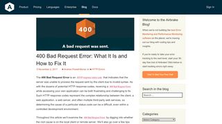 
                            4. 400 Bad Request Error: What It Is and How to Fix It - Airbrake