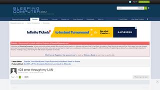 
                            3. 403 error through my LAN - Networking - Bleeping Computer
