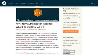 
                            8. 407 Proxy Authentication Required: What It Is and How to Fix It - Airbrake