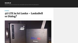 
                            10. 4G LTE in Sri Lanka – LankaBell or Dialog? – GearLK