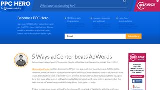 
                            7. 5 Ways Microsoft adCenter beats Google AdWords | PPC Hero
