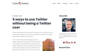 
                            9. 5 ways to use Twitter without being a Twitter user - Chris Hardie
