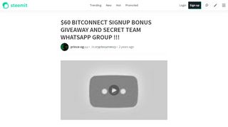 
                            2. 60 bitconnect signup bonus giveaway and secret team ... - Steemit