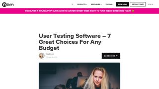 
                            8. 7 Great User Testing Software Choices For Any Budget – Drift