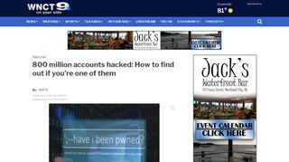 
                            4. 800 million accounts hacked: How to find out if you're one of them