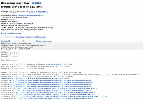 
                            5. #843263 - grafana: Blank page on new install - Debian Bug report logs