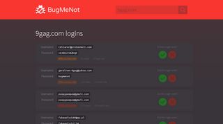 
                            11. 9gag.com logins - BugMeNot