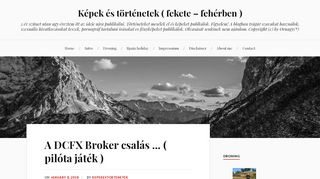 
                            1. A DCFX Broker csalás … ( pilóta játék ) – Képek és történetek ( fekete ...