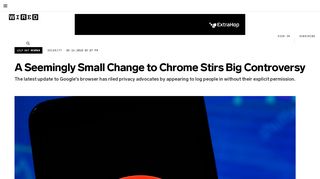 
                            11. A Small Google Chrome Change Stirs a Big Privacy Controversy - Wired
