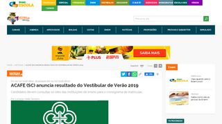 
                            10. ACAFE (SC) anuncia resultado do Vestibular de Verão 2019