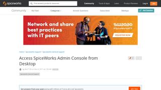 
                            6. Access SpiceWorks Admin Console from Desktop - Spiceworks General ...