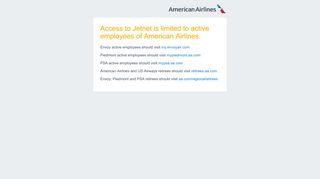 
                            3. Access to Jetnet is limited to active employees of American Airlines.