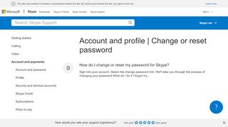 
                            1. Account and profile | Change or reset password - Skype Support