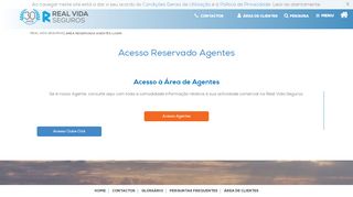 
                            1. Acesso Reservado Agentes- Real Vida Seguros. Saiba mais