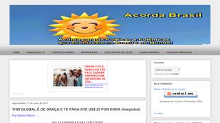 
                            6. #AcordaBrasil!: THW GLOBAL É DE GRAÇA E TE PAGA ATE US$ 25 ...