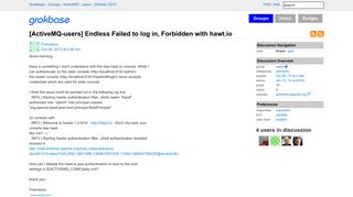 
                            13. [ActiveMQ-users] Endless Failed to log in, Forbidden with hawt.io ...