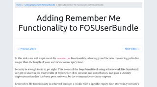 
                            3. Adding Remember Me Functionality to FOSUserBundle