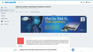 
                            12. Admin user profile; I cannot log on to windows 7 on my PC. | Tom's ...