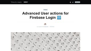 
                            12. Advanced User actions for Firebase Login - Time to Hack
