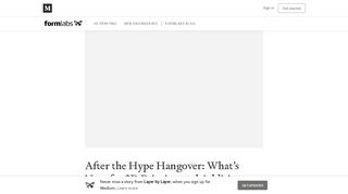 
                            6. After the Hype Hangover: What's Next for 3D Printing and Additive ...