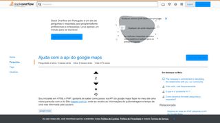 
                            5. Ajuda com a api do google maps - Stack Overflow em Português