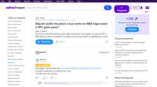 
                            2. Alguém pode me pasar a sua conta no NBA legue pass e NFL gane pass ...