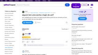 
                            6. alguem tem uma senha e login da uol? | Yahoo Respostas