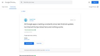 
                            3. All Google apps crashing constantly since last Android update. Ive ...