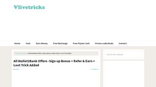 
                            11. All Wallet2Bank Offers -Sign up Bonus + Refer & Earn + Loot Trick ...