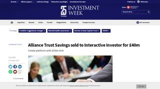
                            9. Alliance Trust Savings sold to Interactive Investor for £40m