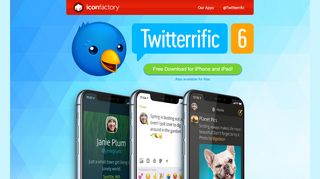 
                            2. Also available for iOS - Twitterrific: Twitter Your Way