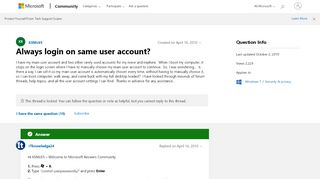 
                            3. Always login on same user account? - Microsoft Community