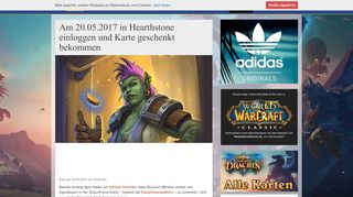 
                            1. Am 20.05.2017 in Hearthstone einloggen und Karte geschenkt ...