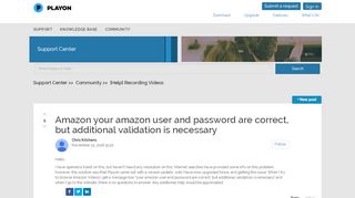 
                            2. Amazon your amazon user and password are correct, but additional ...