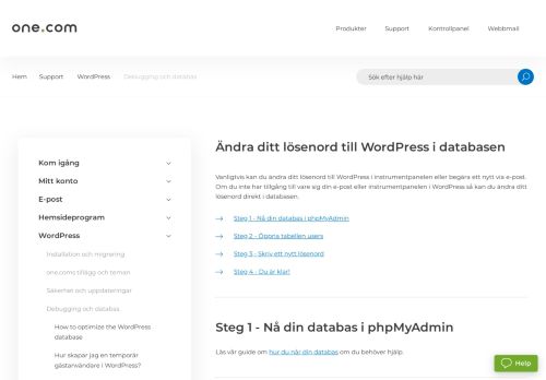 
                            9. Ändra ditt lösenord till WordPress i databasen – Support | One.com