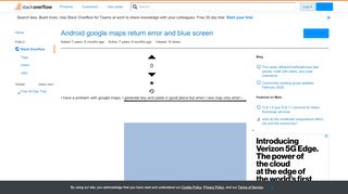 
                            4. Android google maps return error and blue screen - Stack Overflow