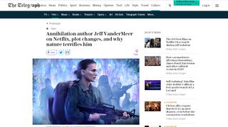 
                            3. Annihilation author Jeff VanderMeer on Netflix, plot changes, and why ...