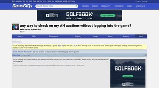 
                            3. any way to check on my AH auctions without logging into the game ...