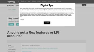 
                            4. Anyone got a Rex features or LFI account? — Digital Spy