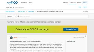 
                            6. Anyone have Magnolia and/or Pacific Sales store ca... - myFICO ...