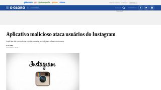 
                            9. Aplicativo malicioso ataca usuários do Instagram - Jornal O Globo