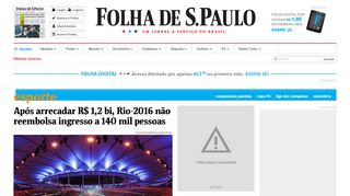 
                            12. Após arrecadar R$ 1,2 bi, Rio-2016 não reembolsa ingresso a 140 mil ...