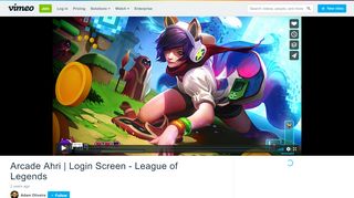 
                            13. Arcade Ahri | Login Screen - League of Legends on Vimeo