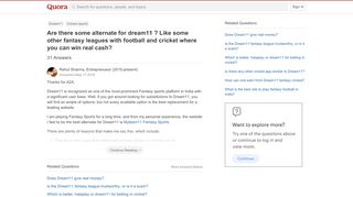 
                            2. Are there some alternate for dream11 ? Like some other fantasy ...