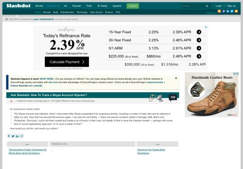 
                            7. Ask Slashdot: How To Track a Skype Account Hijacker? - Slashdot