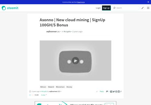 
                            4. Asonno | New cloud mining | SignUp 100GH/S Bonus — Steemit